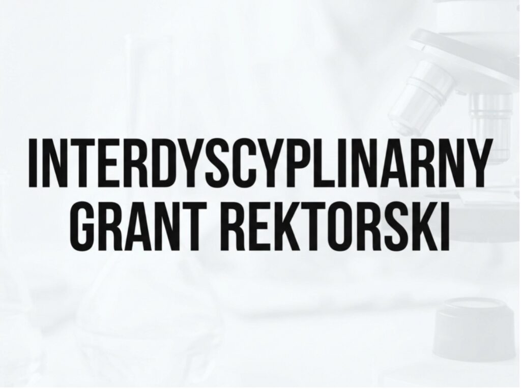 Grant rektorski na interdyscyplinarny projekt badawczy dotyczący zwalczania biofilmu